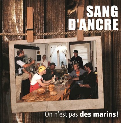 Sang d'Ancre - On n'est pas des marins