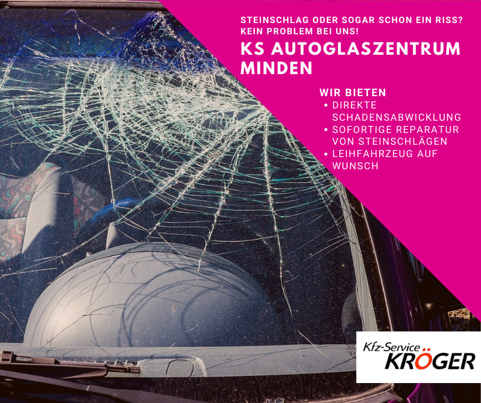 Steinschlag in der Frontscheibe? KS Autoglaszentrum Minden